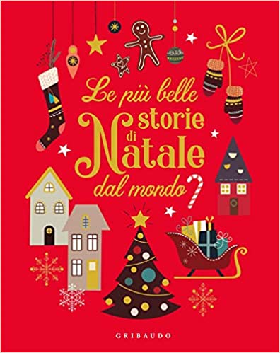 Libro Per Bambini: Le Più Belle Storie Di Natale Dal Mondo